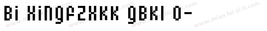 bi xingfzxkk gbk1 0字体转换